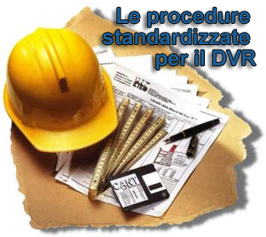 Redazione DVR: le procedure Standardizzate